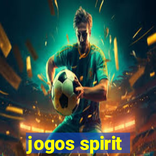jogos spirit